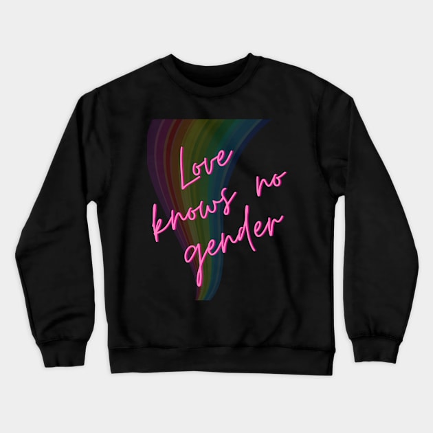 Love knows no gender Crewneck Sweatshirt by Ales_store